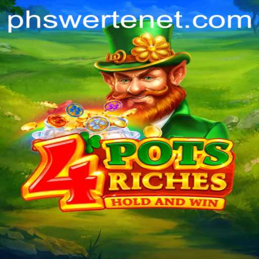 Unveiling the Excitement of 4potsriches: A Comprehensive Guide to Mastering the Game