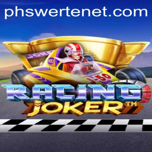 Unveiling RacingJoker: A Thrilling Adventure with PHswerte Strategy