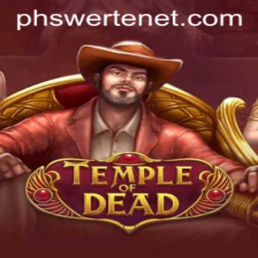 Unlocking the Mysteries of TempleofDead: A Complete Guide Featuring PHswerte